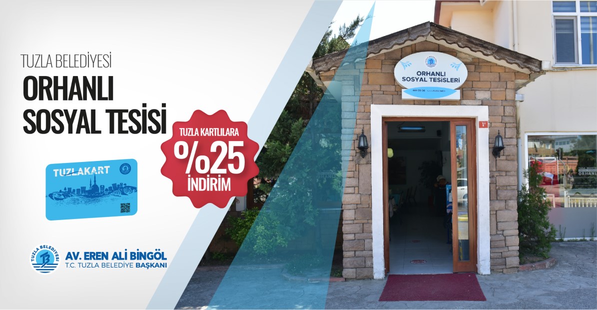 Orhanlı Sosyal Tesisleri: %25
